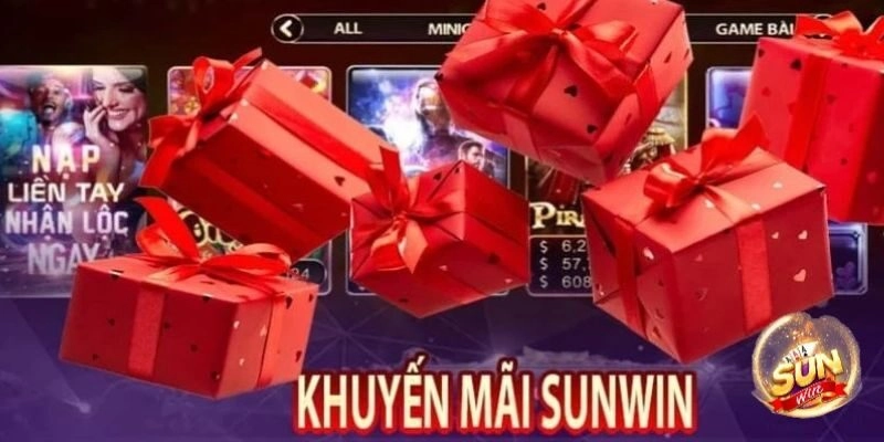 Khuyến mãi đầy tay khi chơi tại Sunwin Khuyến mãi đầy tay khi chơi tại Sunwin
